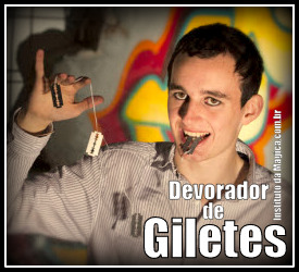 Devorador de Giletes ***FRETE GRÁTIS***