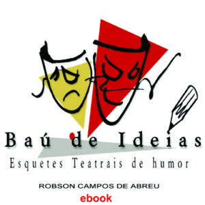 Baú de Ideias - Esquetes de Humor
