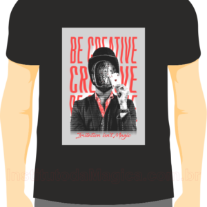 Camiseta Be Creative