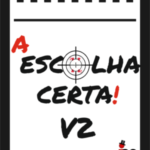 A Escolha Certa (Versão 2)