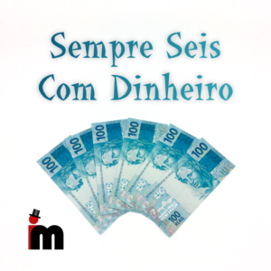 Sempre Seis Com Dinheiro